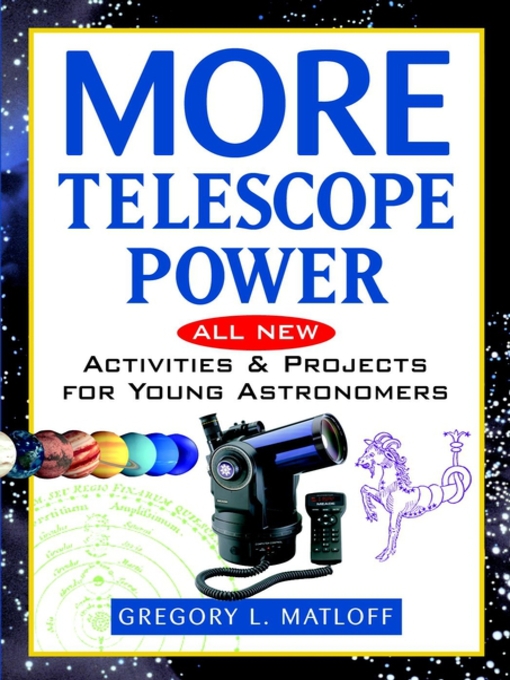 Title details for More Telescope Power by Gregory L. Matloff - Available